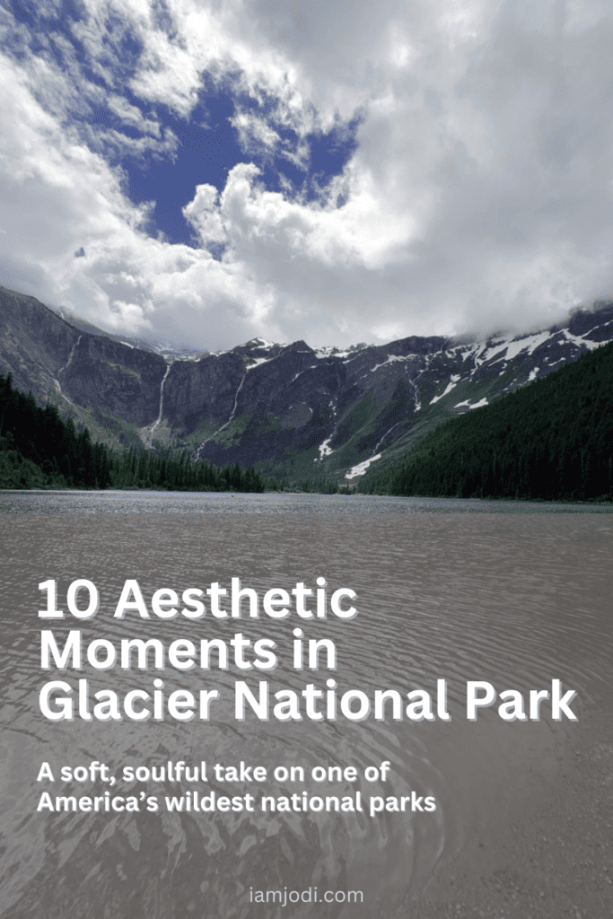 10 Aesthetic Moments in Glacier National Park